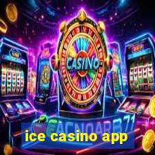 ice casino app